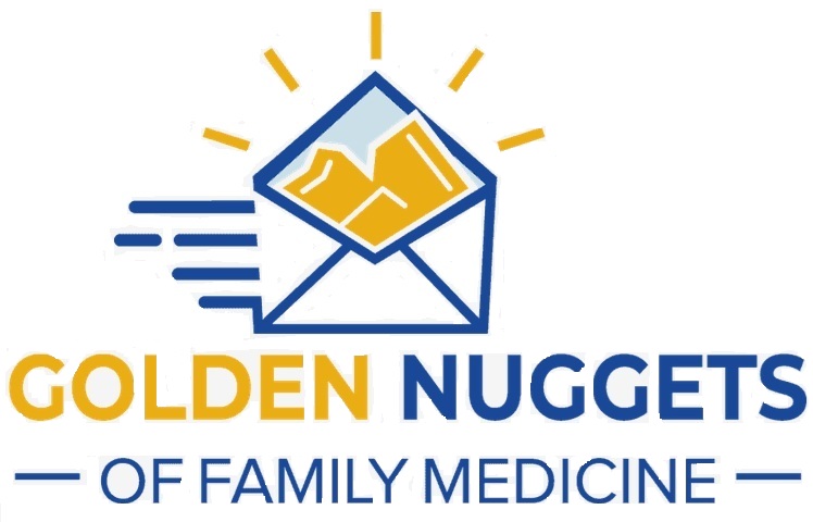 Golden Nuggets — Family Medicine